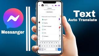 How to Translate Facebook Messenger Language || Google Translate On FB Messenger 2022