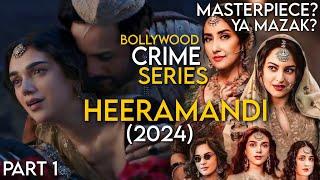 Heeramandi: The Diamond Bazaar (2024) Explained in Hindi | Heeramandi Sanjay Leela Bhansali Series