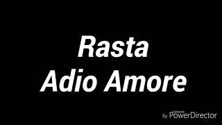 Rasta- Adio Amore tekst