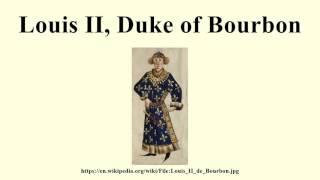 Louis II, Duke of Bourbon