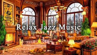 Relaxing Jazz Instrumental Musci for Stress Relief  Soft Jazz Music & Cozy Coffee Shop Ambience