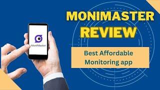 MoniMaster Review: Features, Pros & Cons, Pricing Revealed