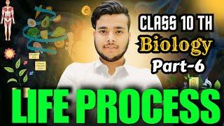 Life Processes Complete Chapter| CLASS 10 Science | NCERT Covered| Part 6 BY Dishu Sir #science