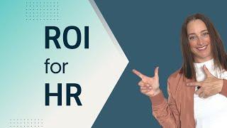 How to Calculate the ROI of HR Projects