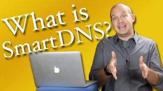 What is SmartDNS? (and how is it different than a VPN?)