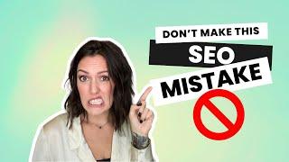 Huge SEO Mistake: Here’s Why You Don’t Want to Use the Top Keywords