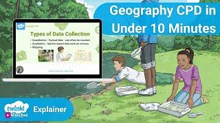 10 Minute Geography Fieldwork CPD