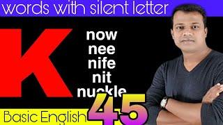 LESSON - 22, Basic english learning || Spelling & Pronunciation  ||  Words with Silent Letter K