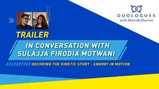 Decoding the Kinetic Story - Energy in Motion | Duologues with Manish Sharma | Trailer