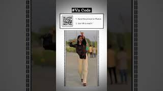 Trending Vn Video Editor  Qr Code | Vn Viral Reels Qr Code (179) #vn #viral #app #shorts #trending