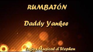 Rumbatón - Daddy Yankee