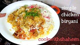 Easy and simple chicken biryani recipe