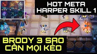 MLBB | BRODY 3 SAO CÂN MỌI KÈO, HARPER SKILL 1 COMBO HOT META MAGIC CHESS | KKWaze