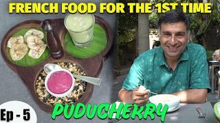 EP 5 Pondicherry, French food, Marina beach,Thing to do in Puducherry in a Day.