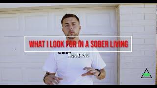 What I Look For In A Sober Living (Vision Vlog)