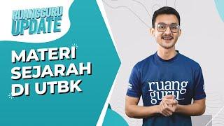 Materi Sejarah yang Sering Keluar di UTBK | Ruangguru Update