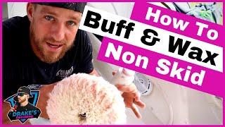 How to Buff and Wax Non Skid Boat Decks | Boat Detailing Business Tips | Revival Marine Care