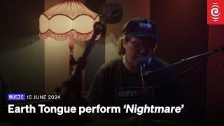 Earth Tongue perform 'Nightmare' live | 15 June 2024 | RNZ