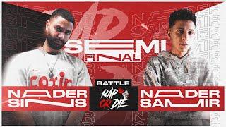 Rap Or Die League Semi Final  | نادر سمير ضد نادر سينس