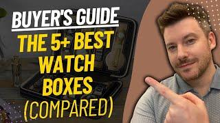 TOP 5 Best Watch Boxes - Best Watch Box Review (2024)