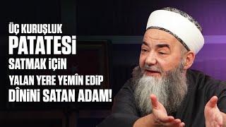 Üç Kuruşluk Patatesi Satmak İçin Yalan Yere Yemîn Edip Dînini Satan Adam!