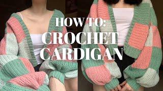 (PART 2) HOW TO: CROCHET PATCHWORK CARDIGAN TUTORIAL | Harry Styles Cardigan Inspired