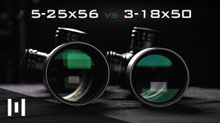 Clash of the Titans: 3-18x50 vs 5-25x56... Which is best for you?