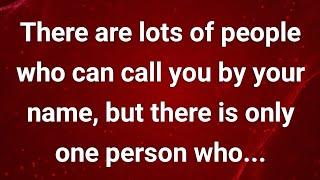 There are lots of people who can call you by your name, but...!! Unknown Psychology Facts