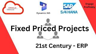 Revolutionizing Fixed Price, Fixed Scope ERP Implementations: A 21st Century Approach 