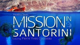 Healthy Seas: Mission In Santorini (Documentary)