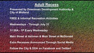 Friends of MCTV's Community Focus | July 2019: City of Midland - Adult Recess