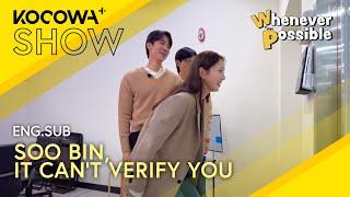 A Security System That Even Soo Bin's Face Couldn't Verify!  | Whenever Possible EP13 | KOCOWA+