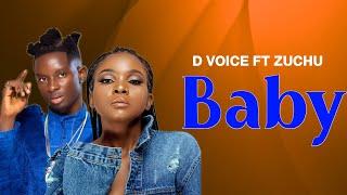 D Voice Ft Zuchu - Baby (Official Audio) #zuchu #dvoice #ibraah #dullamakabila