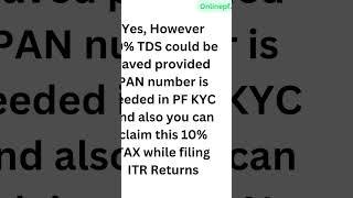 How to save 10% TDS during PF Withdrawal #shorts #saveTDS #shorts