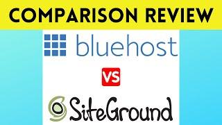 Bluehost vs SiteGround Comparison - Which is the Best Hosting for WordPress