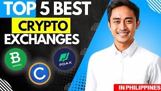 Top 5 Crypto Exchanges in Philippines  2024 : Best Platforms for Trading !