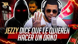 JEZZY ROMPE EL SILENCIO Y DICE QUE LE QUIEREN HACER UN DAÑO (TU VERA LIO PODCAST)