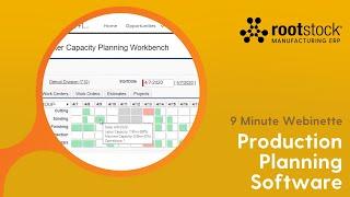 Manufacturing Production Planning Software - Rootstock Webinette