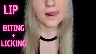 ASMR LIP LICKING AND BITING ( NO TALKING ) REUPLOAD!