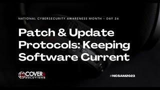 Patch & Update Protocols: Keeping Software Current