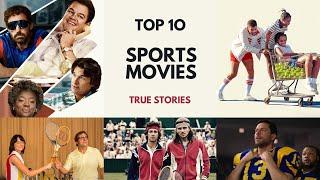 Top 10 Best Sports Movies | True Stories of All Times