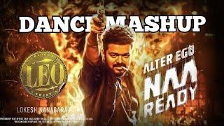 ALTER EGO - NAA READY • DANCE MASHUP • LEO • THALAPATHY VIJAY • EDIT • HD • LOKESH KANAGARAJ • #24