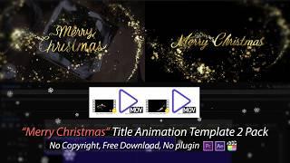 Merry Christmas Title Template - No Copyright, Free Download, No plugin