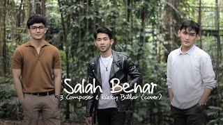 Salah Benar - 3 Composer & Rizky Billar (Cover by Fandy Viregar, Harris Marchiano, & Joe Marnio)