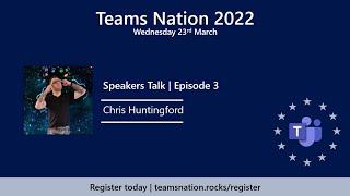 Talking Teams Nation - Episode 3 - Chris Huntingford