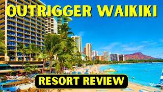 Outrigger Waikiki Beach Resort Review, Oahu Hawaii