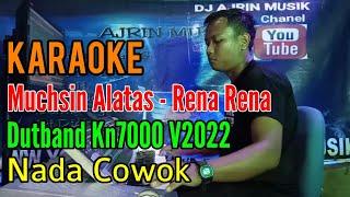 Rena Rena - Dutband Kn7000 [Karaoke] Muchsin Alatas - Nada Pria