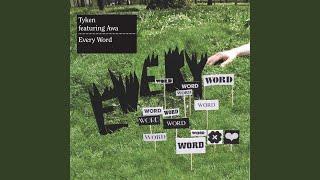 Every Word (Tyken's Saltholmen Mix - Radio Edit)