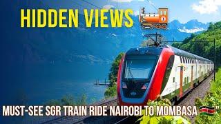 SCENIC TRAIN RIDE  Nairobi to Mombasa | SGR Journey Like Never Before!