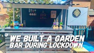 DIY GARDEN BAR BUILT DURING LOCKDOWN